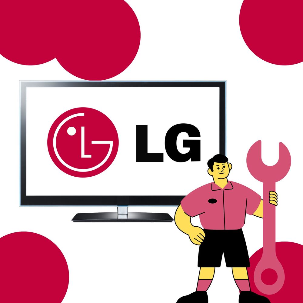 Варианты ремонта телевизоров LG